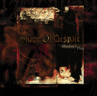 Shape of Despair - Illusion's Play